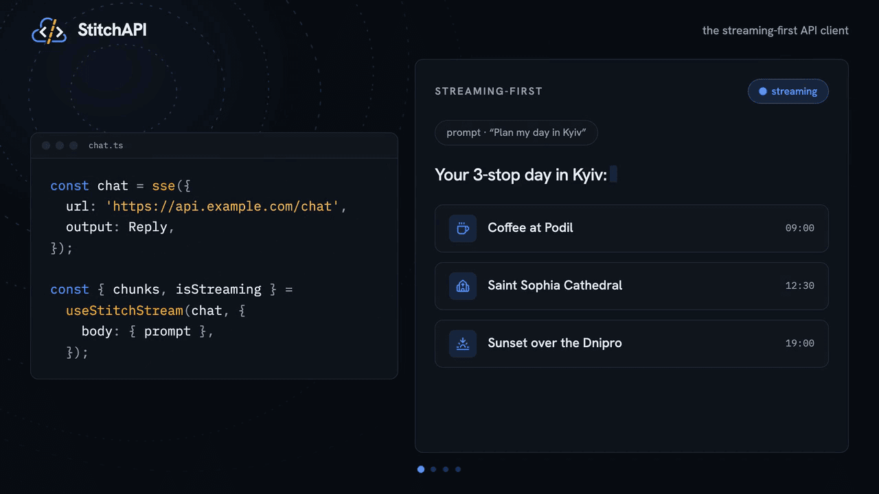 StitchAPI’s demo: a streaming stitch declared in a few lines of code, and its result rendering as it streams.